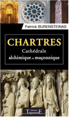 P Burensteinas - Chartes Cathédrale alchimique et maçonnique